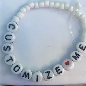 AHomemade bracelet that you get to Customize